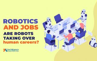 Robotics and jobs - Are robots taking over human careers