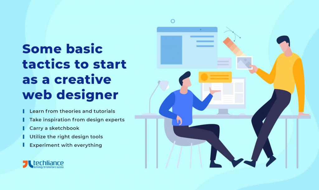 Some basic tactics to start as a creative web designer