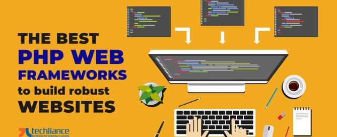 The best PHP web frameworks to build robust websites