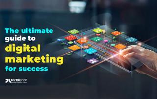 The ultimate guide to digital marketing for success