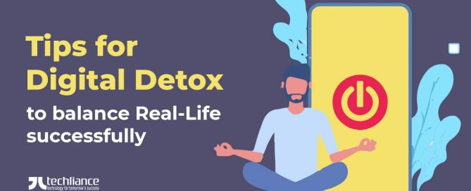 Tips for Digital Detox to balance Real-Life successfully