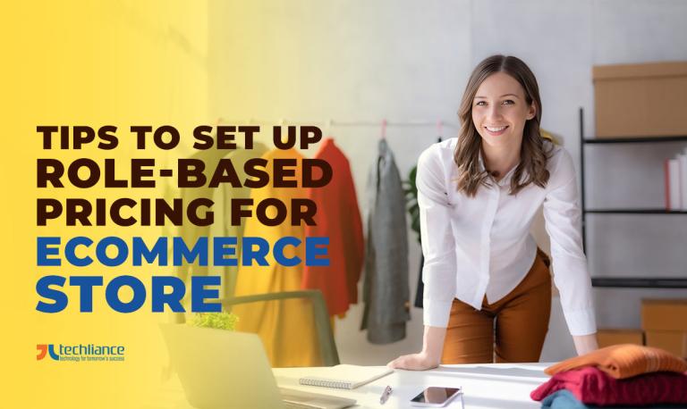 tips-to-set-up-role-based-pricing-for-ecommerce-store