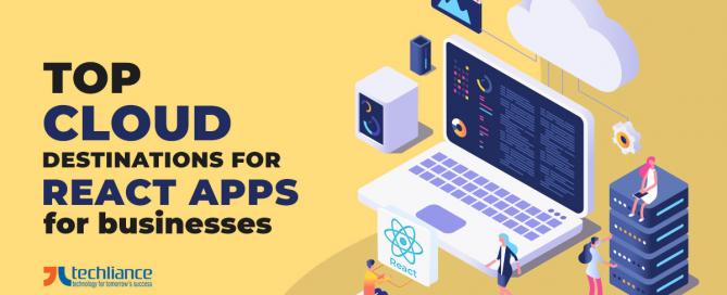 Top cloud destinations for React apps for businesses
