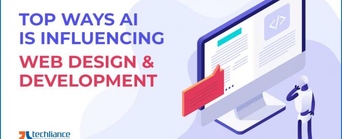 Top ways AI is influencing Web Design and Development