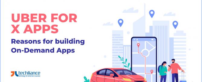 Uber for X apps: Reasons for building on-demand apps
