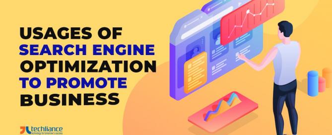 Usages of search engine optimization to promote business