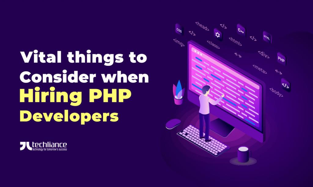 Vital things to consider when hiring PHP developers