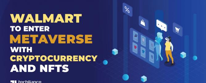 Walmart to enter Metaverse with Cryptocurrency and NFTs