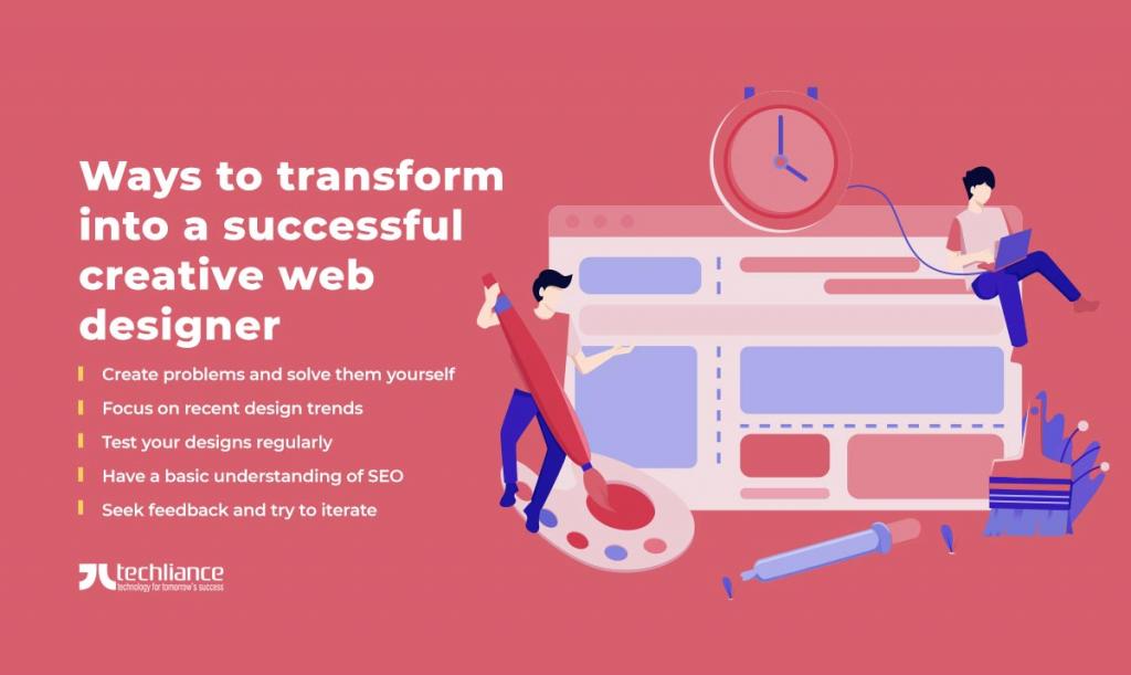 Ways to transform into a successful creative web designer