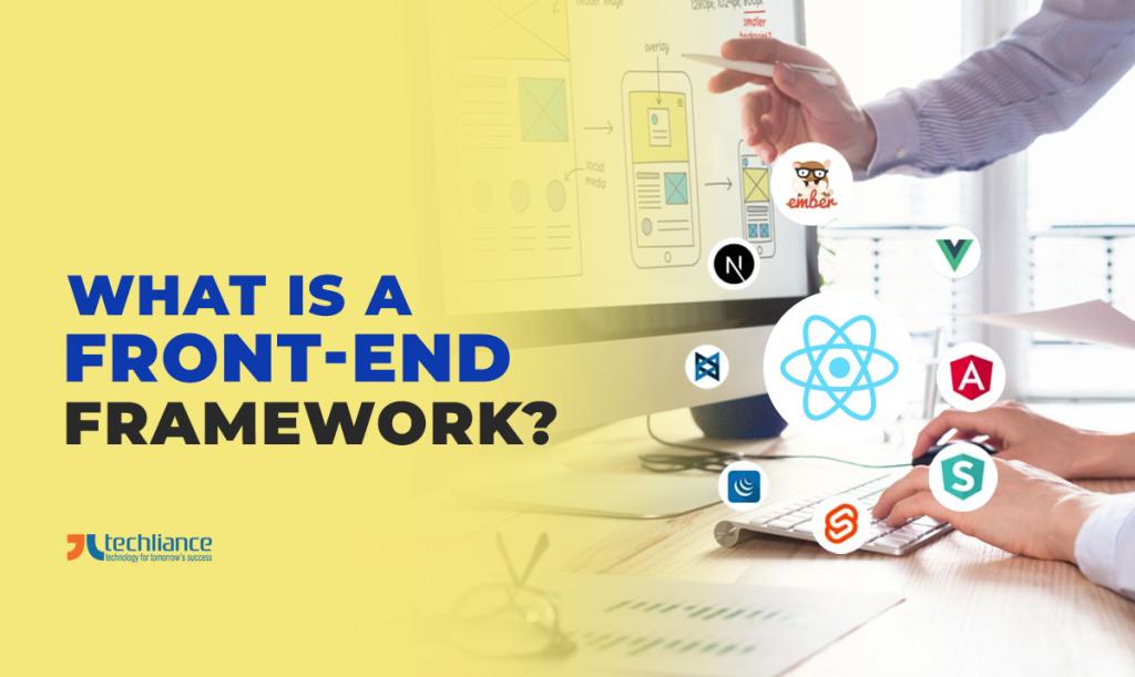 What is a front-end framework?