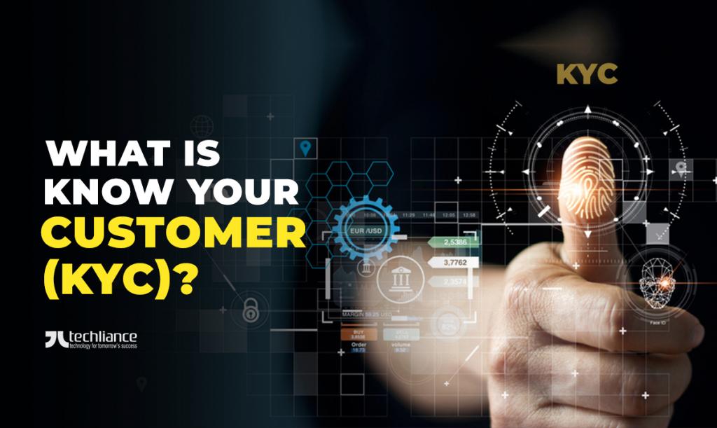 What is know your customer (KYC)