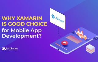 Why Xamarin is good choice for Mobile App Development